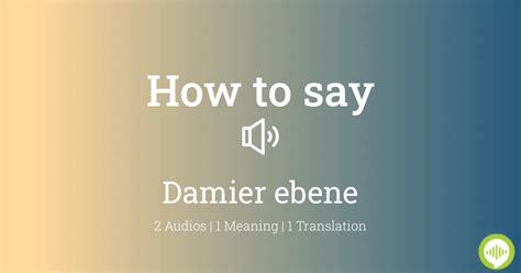 damier ebene pronunciation